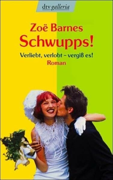 Schwupps!: Verliebt, verlobt - vergiß es! – Roman