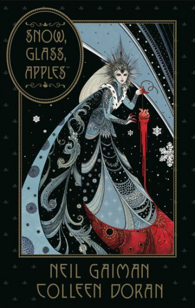 Neil Gaiman's Snow, Glass, Apples