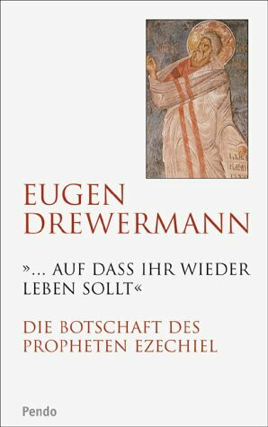 '... auf daß ihr wieder leben sollt'