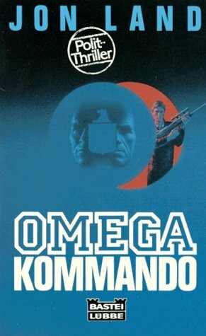 Das Omega-Kommando (Allgemeine Reihe. Bastei Lübbe Taschenbücher)
