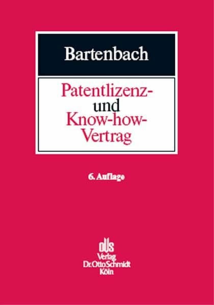 Patentlizenz- und Know-how-Vertrag