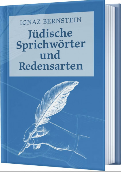 Jüdische Sprichwörter und Redensarten.