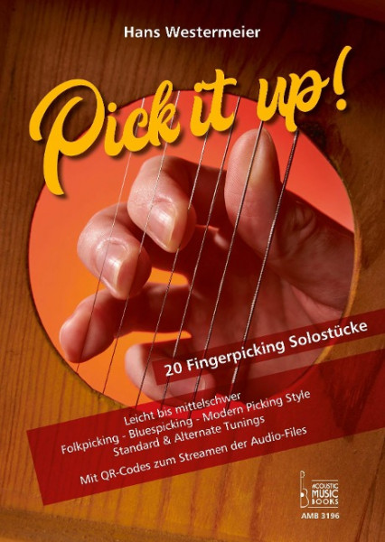 Pick it up! 20 Fingerpicking Solostücke. Leicht bis mittelschwer.