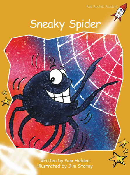 Red Rocket Readers: Fluency Level 4 Fiction Set A: Sneaky Spider (Red Rocket Readers: Fluency Level 4: Gold)
