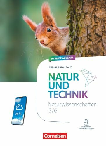 Natur und Technik - Naturwissenschaften: Neubearbeitung - Rheinland-Pfalz 2025 - 5./6. Schuljahr: Schulbuch