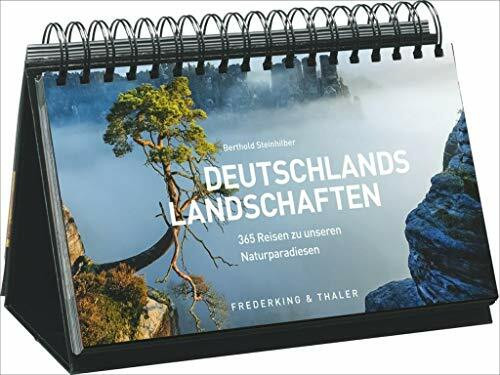 Tischaufsteller – Deutschlands Landschaften: 365 Reisen zu unseren Naturparadiesen