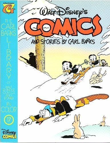 The Carl Barks Library Of Walt Disney's Comics & Stories in Color 17: Walt Disney's Comics & Stories by Carl Barks.