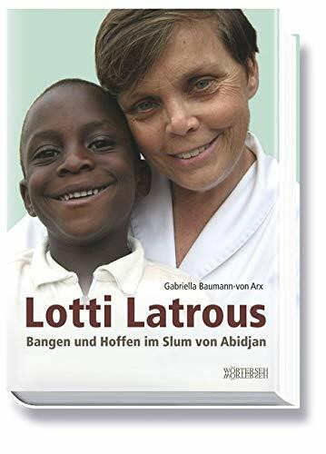 Lotti Latrous: Bangen und Hoffen im Slum von Abidjan