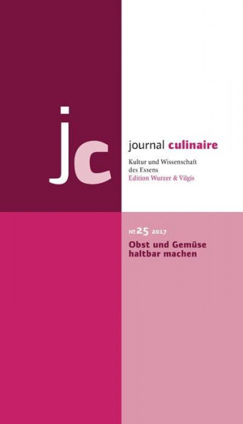 journal culinaire No. 25 Obst und Gemüse haltbar machen