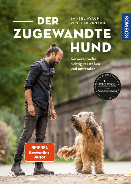 Der zugewandte Hund: Körpersprache richtig verstehen und anwenden