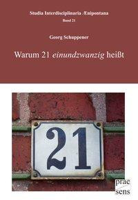 Warum 21 "einundzwanzig" heißt