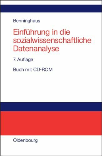 Einführung in die sozialwissenschaftliche Datenanalyse: Buch mit CD-ROM
