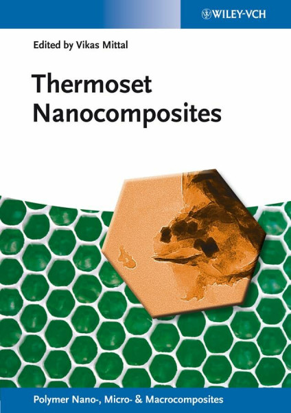 Thermoset Nanocomposites (Polymer Nano-, Micro- & Macrocomposites)