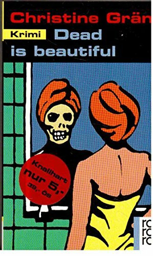 Dead is beautiful