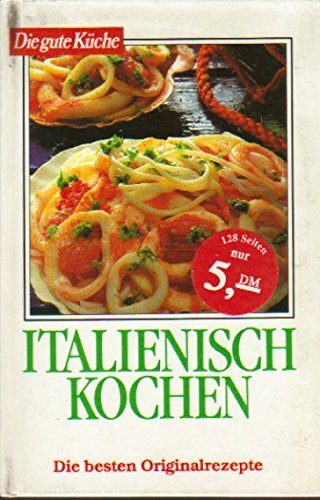 Italienisch Kochen