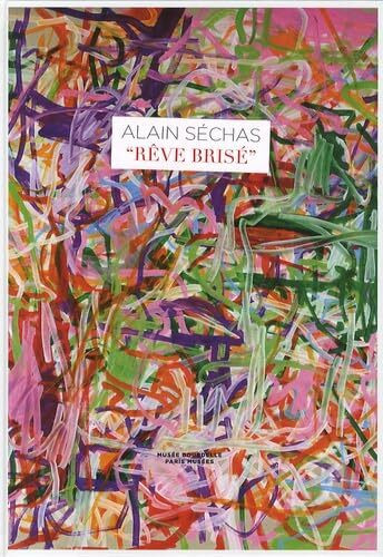 SÉCHAS ALAIN, R-VE BRISÉ: "Rêve brisé"