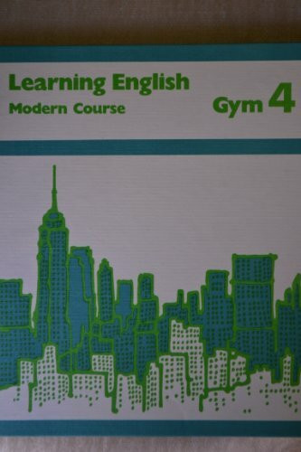 Learning English IV. Modern Course (Gymn.). Pupil's Book
