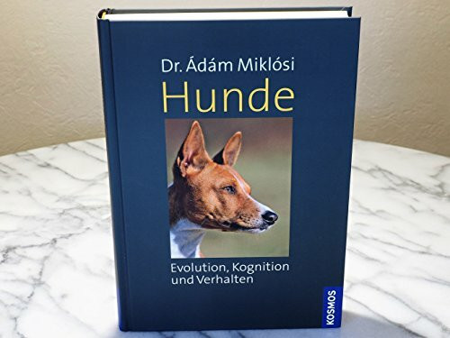 Hunde - Evolution, Kognition und Verhalten