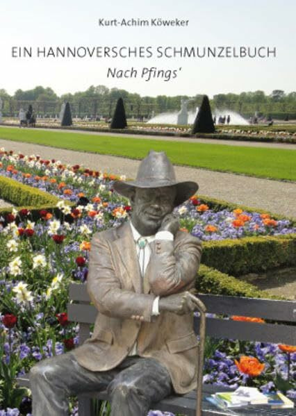 Ein Hannoversches Schmunzelbuch: Nach Pfings'