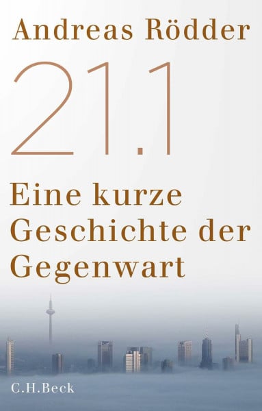 21.1: Eine kurze Geschichte der Gegenwart
