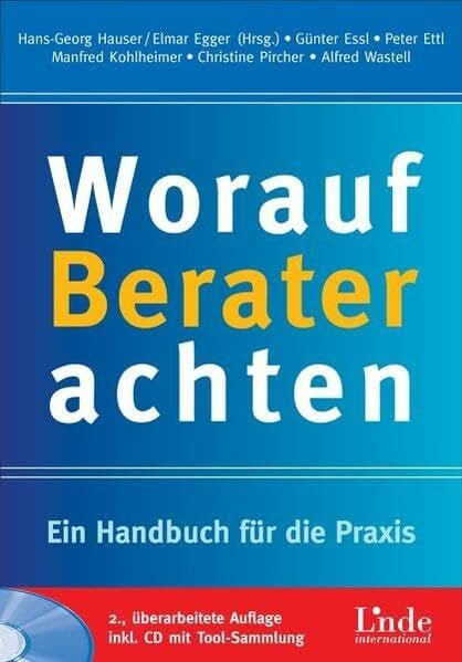 Worauf Berater achten. Ein Handbuch für die Praxis