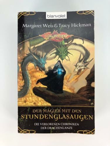 Die verlorenen Chroniken der Drachenlanze 3: Der Magier mit den Stundenglasaugen