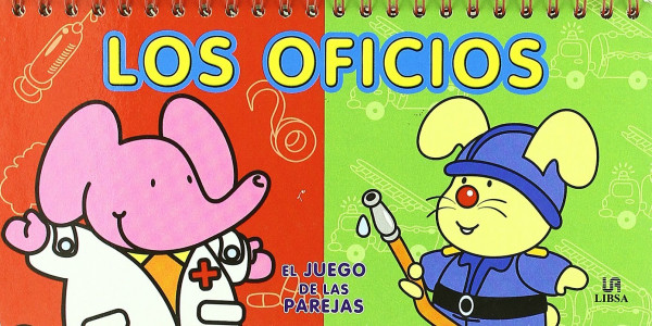Los Oficios (El Juego de las Parejas, Band 1)