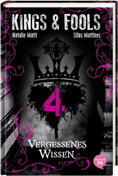 Kings & Fools 4. Vergessenes Wissen