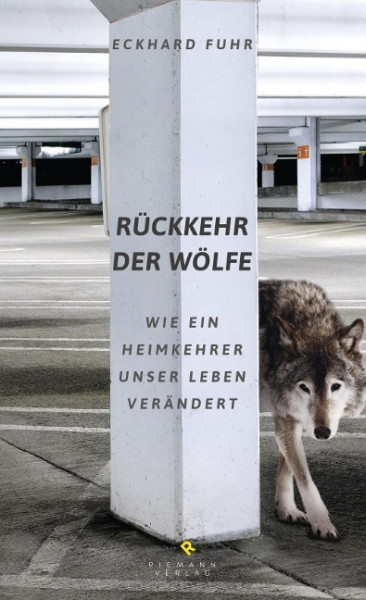 Rückkehr der Wölfe