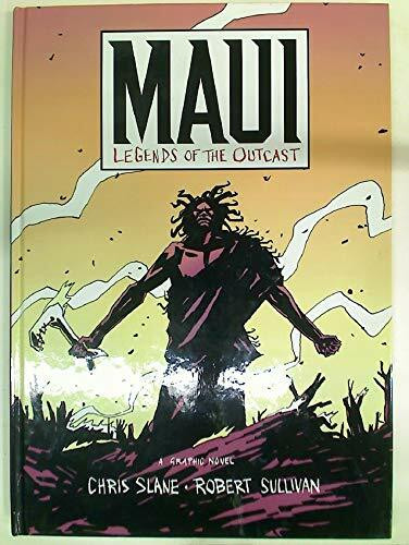 Maui : Legends of the Outcast