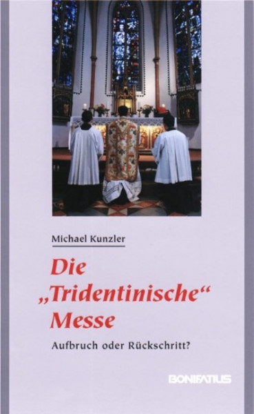 Die "Tridentinische" Messe