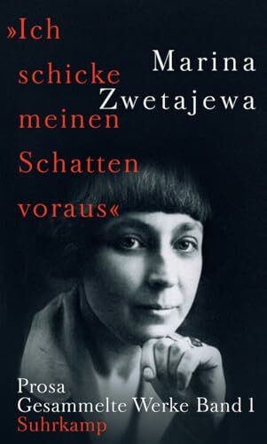 Ausgewählte Werke:. »Ich schicke meinen Schatten voraus«: Band 1: Prosa