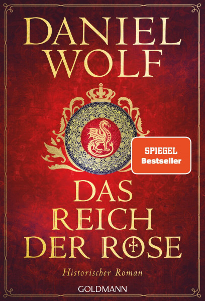 Das Reich der Rose: Historischer Roman (Die Templer-Reihe, Band 1)