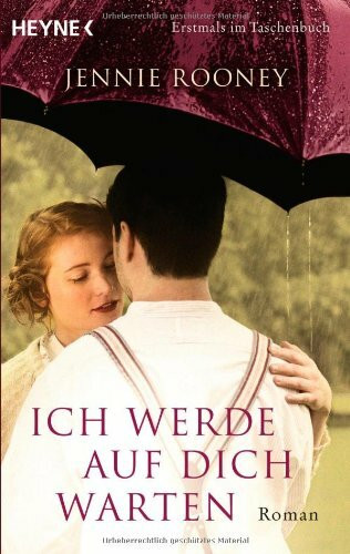 Ich werde auf dich warten: Roman