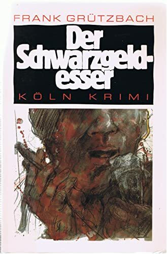 Der Schwarzgeldesser: Köln Krimi