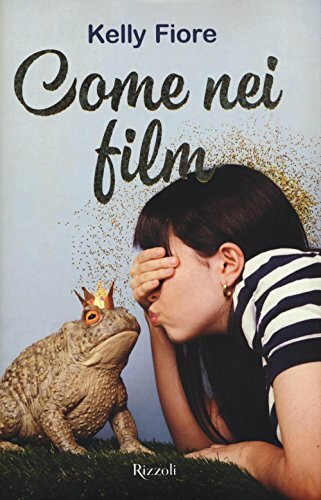 Come nei film (Narrativa Ragazzi)