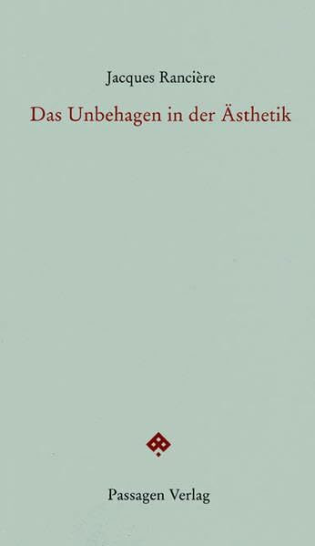 Das Unbehagen in der Ästhetik (Passagen Forum)