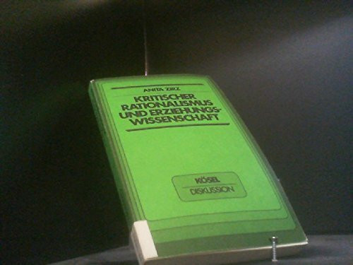 Kritischer Rationalismus und Erziehungswissenschaft