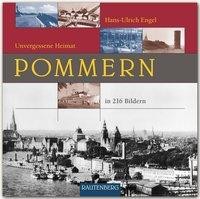 Unvergessene Heimat Pommern