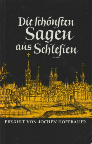 Die schönsten Sagen aus Schlesien