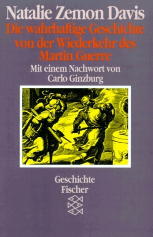 Die wahrhaftige Geschichte von der Wiederkehr des Martin Guerre