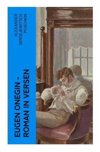 Eugen Onegin - Roman in Versen