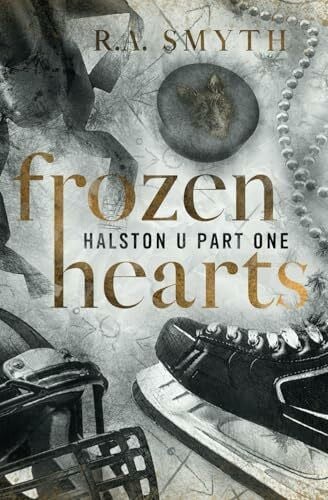 Frozen Hearts: A Why Choose College Hockey Romance (Halston U, Band 1)