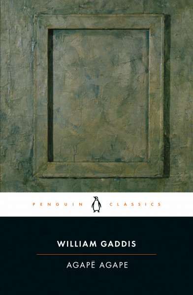 Agape Agape: Introd. by Sven Birkerts. Afterword by Joseph Tabbi (Penguin Classics)