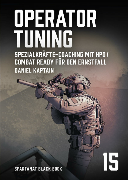 Operator Tuning – Spezialkräfte-Coaching mit HPO – SPARTANAT Black Book 15