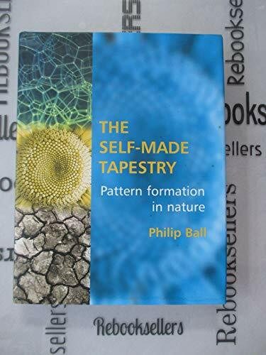 The Self-Made Tapestry: Pattern Formation in Nature