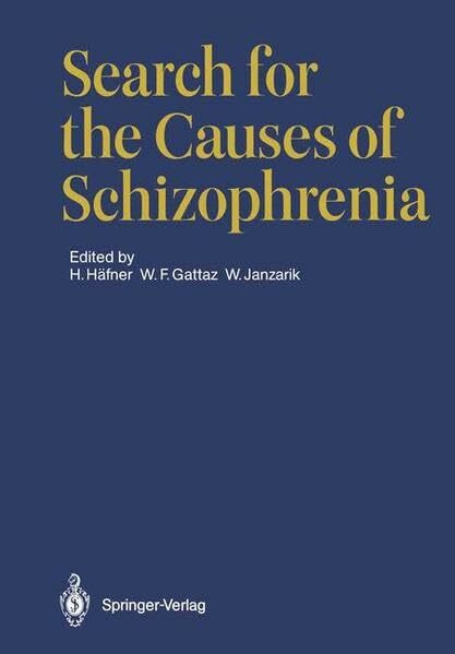 Search for the Causes of Schizophrenia I