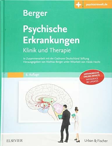 Psychische Erkrankungen: Klinik und Therapie