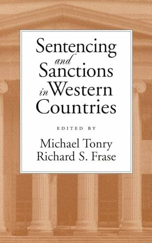 Sentencing and Sanctions in Western Countries (Studies in Crime and Public Policy)