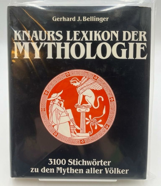 Knaurs Lexikon der Mythologie: 3000 Stichwörter zu den Mythen aller Völker